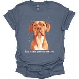 Dogue De Bordeaux Live Like The Gate Was Left Open T Shirt Gift For Dog Lover