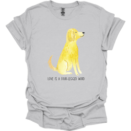 Golden Retriever Love Is A Four Legged Word T Shirt Gift For Dog Lover