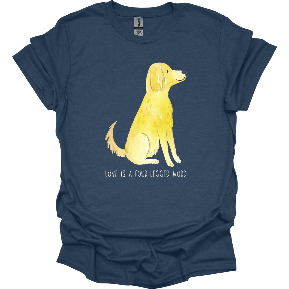 Golden Retriever Love Is A Four Legged Word T Shirt Gift For Dog Lover