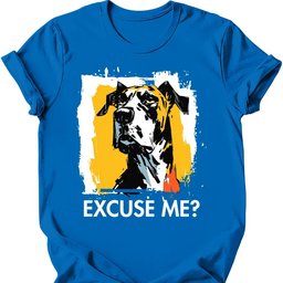 Great Dane Excuse Me Dog T Shirt Gift For Dog Lover