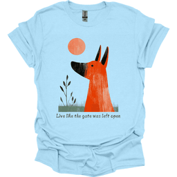 Irish Terrier Live Like The Gate Was Left Open T Shirt Gift For Dog Lover