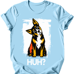 Kelpie Huh Dog T Shirt Gift For Dog Lover