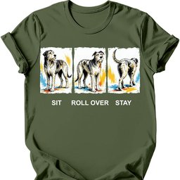 Irish Wolfhound Sit Roll Over Stay T Shirt Gift For Dog Lover