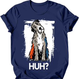 Irish Wolfhound Huh Dog T Shirt Gift For Dog Lover