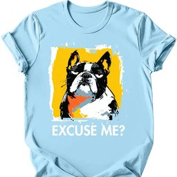 French Bulldog Excuse Me Dog T Shirt Gift For Dog Lover