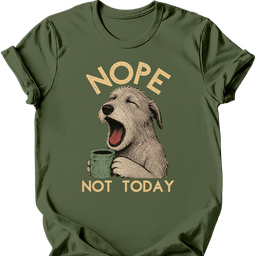 Irish Wolfhound Not Today T Shirt Gift For Dog Lover