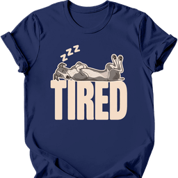 Greyhound Tired Dog T Shirt Gift For Dog Lover