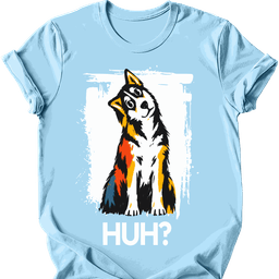 Husky Huh Dog T Shirt Gift For Dog Lover