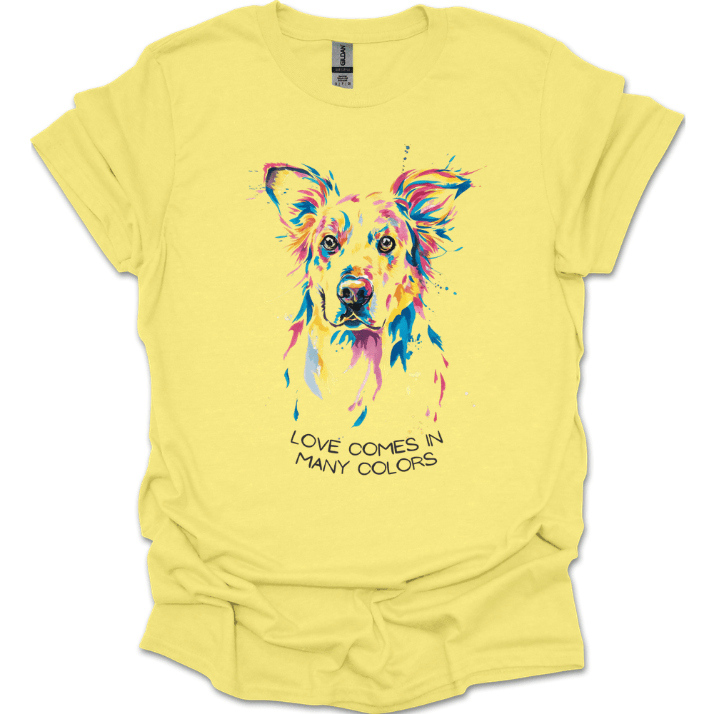 Golden Retriever Love Comes In Many Colors T Shirt Gift For Dog Lover