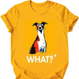 Greyhound What Dog T Shirt Gift For Dog Lover