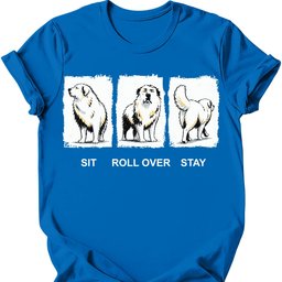 Great Pyrenees Sit Roll Over Stay T Shirt Gift For Dog Lover