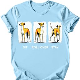 Italian Greyhound Sit Roll Over Stay T Shirt Gift For Dog Lover