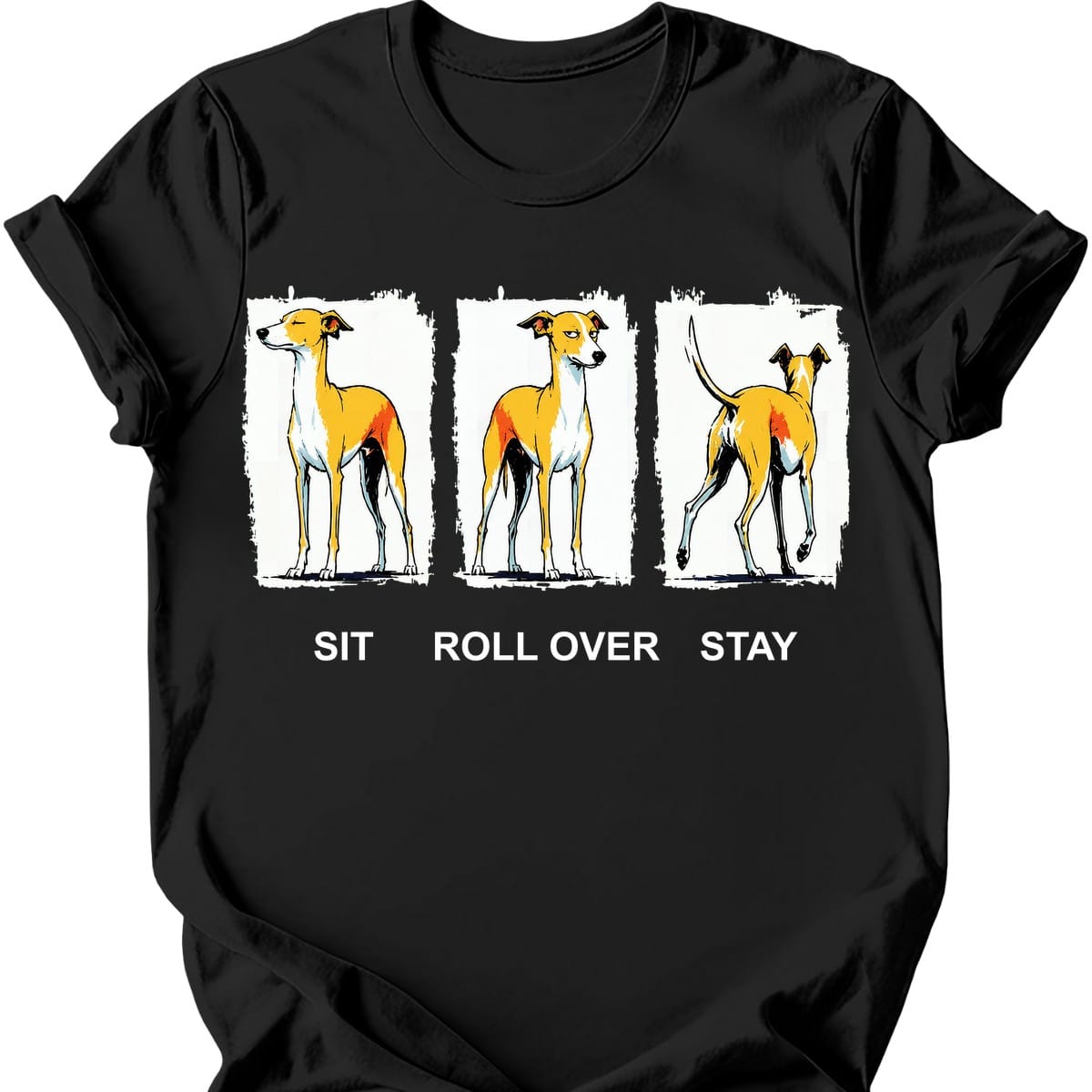 Italian Greyhound Sit Roll Over Stay T Shirt Gift For Dog Lover