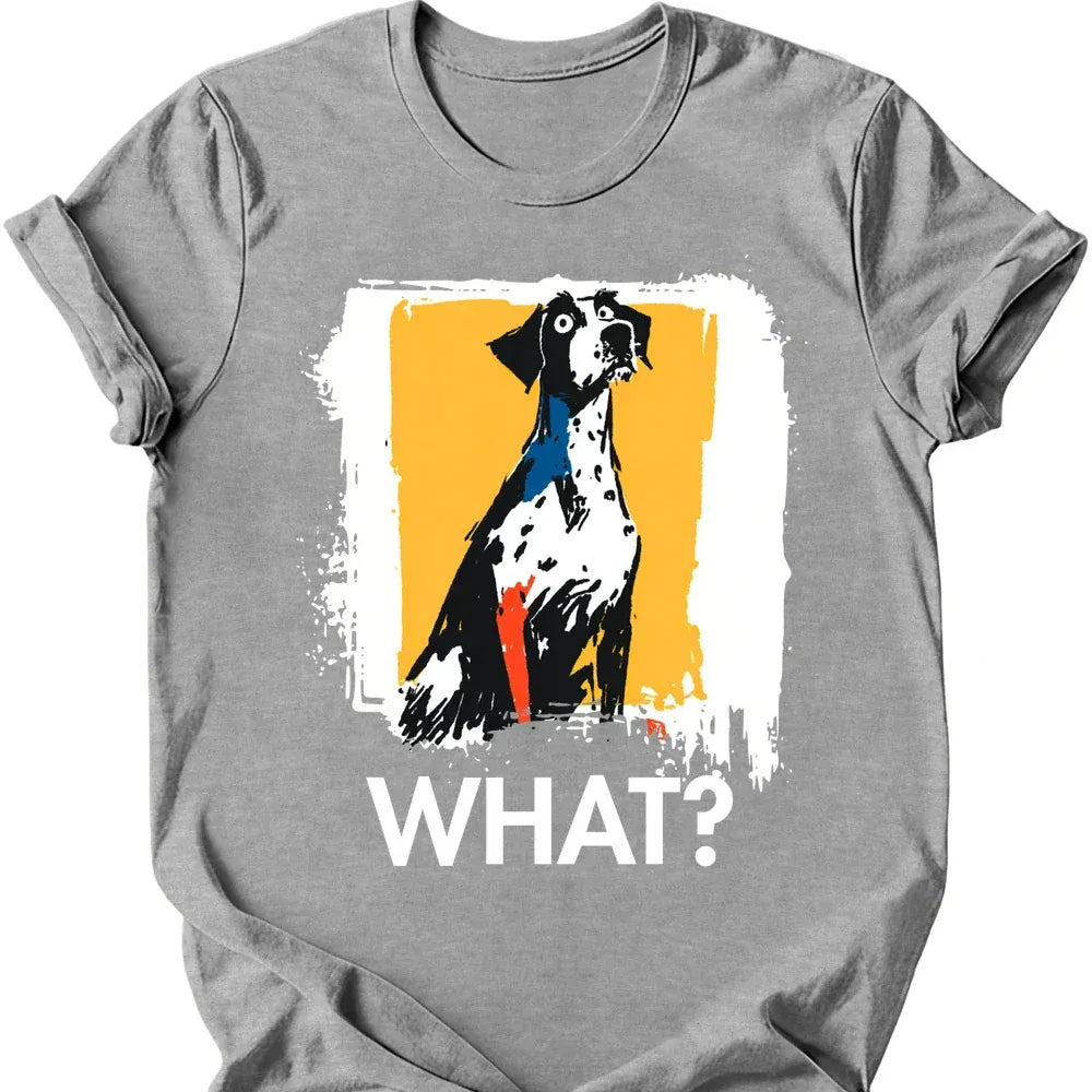 German Shorthaired Pointer What Dog T Shirt Gift For Dog Lover