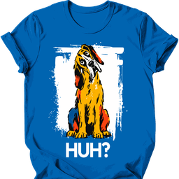 Great Dane Huh Dog T Shirt Gift For Dog Lover