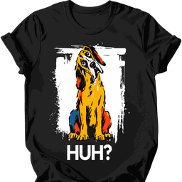 Great Dane Huh Dog T Shirt Gift For Dog Lover