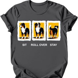 Miniature American Shepherd Sit Roll Over Stay T Shirt Gift For Dog Lover