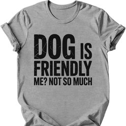 Not So Much T Shirt Gift For Dog Lover