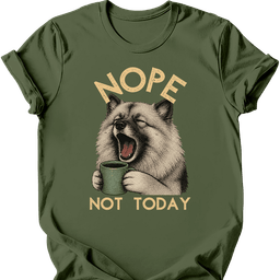 Keeshond Not Today T Shirt Gift For Dog Lover
