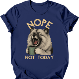 Keeshond Not Today T Shirt Gift For Dog Lover