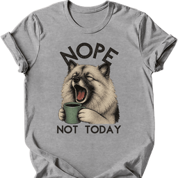 Keeshond Not Today T Shirt Gift For Dog Lover