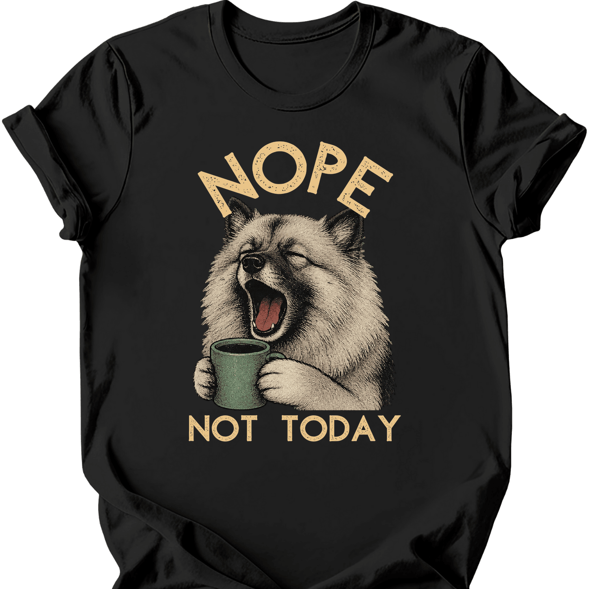 Keeshond Not Today T Shirt Gift For Dog Lover