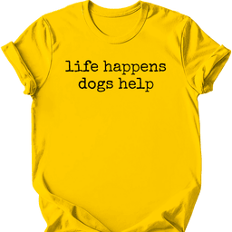 Dogs Help T Shirt Gift For Dog Lover