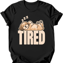 Havanese Tired Dog T Shirt Gift For Dog Lover
