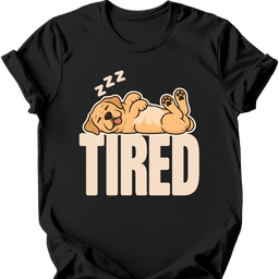 Labrador Tired Dog T Shirt Gift For Dog Lover