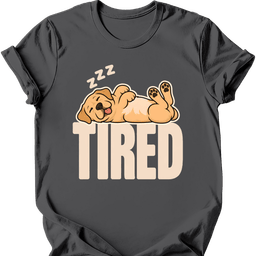 Labrador Tired Dog T Shirt Gift For Dog Lover