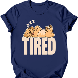 Labrador Tired Dog T Shirt Gift For Dog Lover