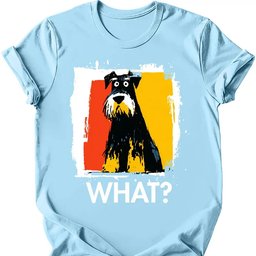Giant Schnauzer What Dog T Shirt Gift For Dog Lover