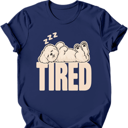 Maltese Tired Dog T Shirt Gift For Dog Lover