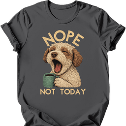 Lagotto Romagnolo Not Today T Shirt Gift For Dog Lover
