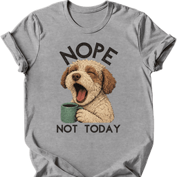 Lagotto Romagnolo Not Today T Shirt Gift For Dog Lover