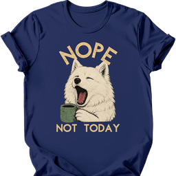 Japanese Spitz Not Today T Shirt Gift For Dog Lover