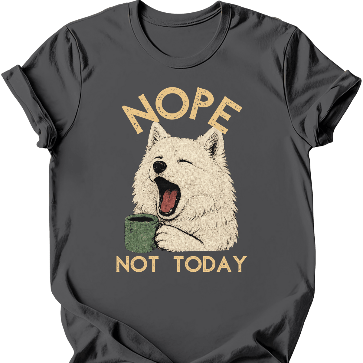 Japanese Spitz Not Today T Shirt Gift For Dog Lover