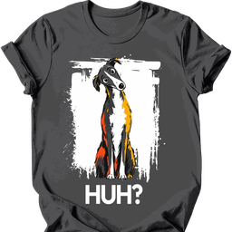Greyhound Huh Dog T Shirt Gift For Dog Lover