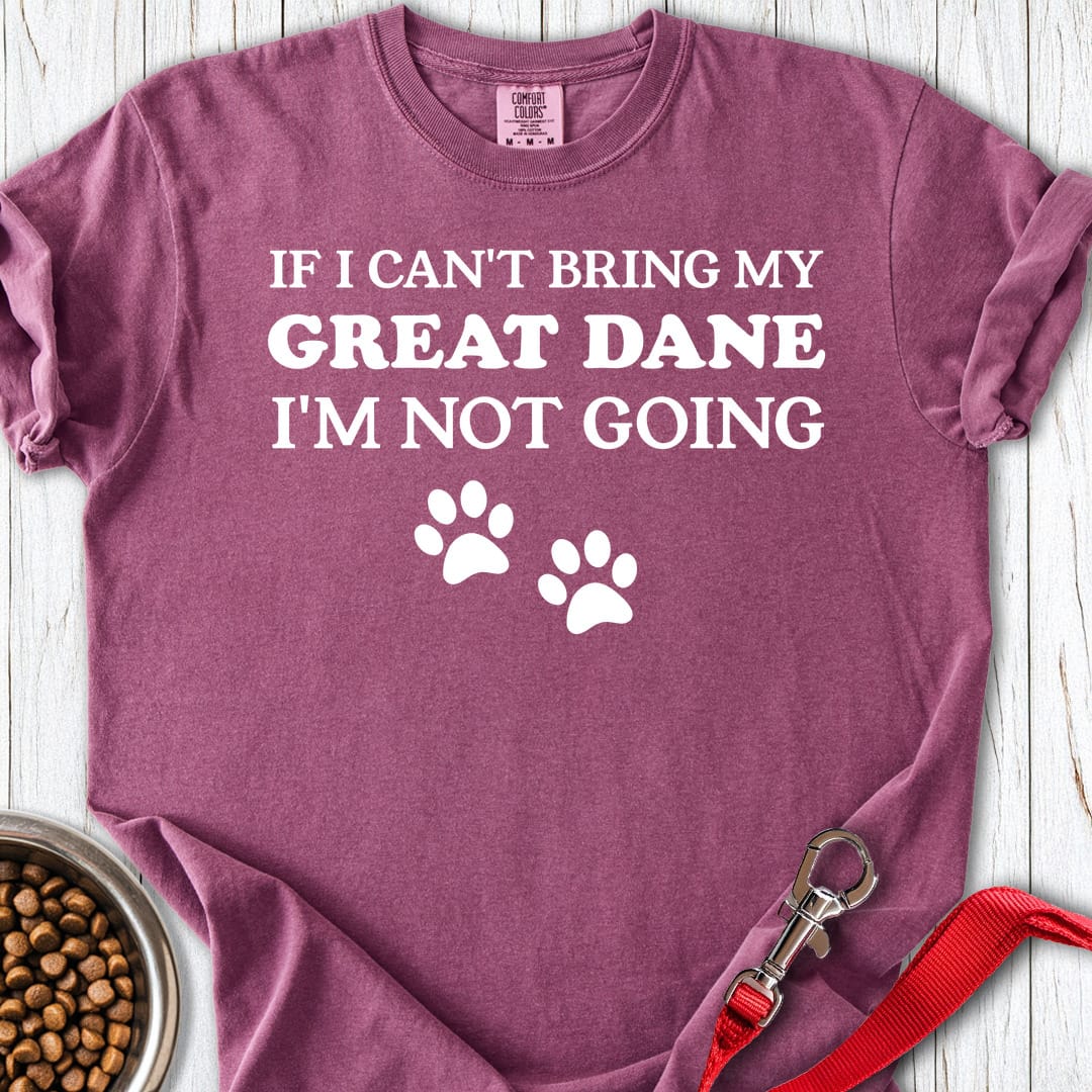 If I Cant Bring My Great Dane Premium Tee Gift For Dog Lover