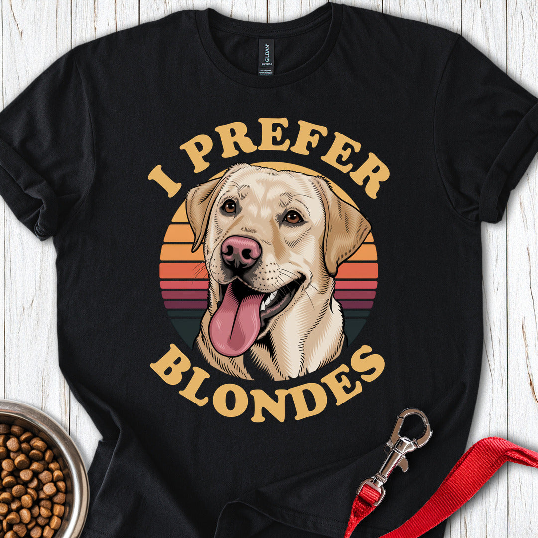 I Prefer Blondes Labrador T Shirt Gift For Dog Lover