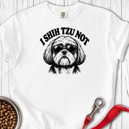I Shih Tzu Not Premium Tee Gift For Dog Lover