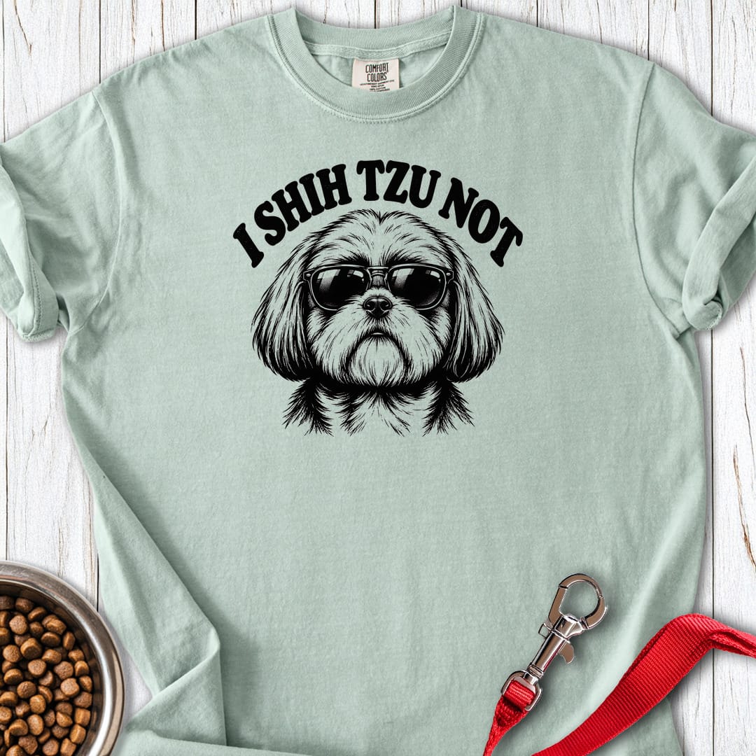 I Shih Tzu Not Premium Tee Gift For Dog Lover