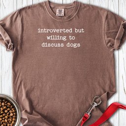 Introverted Dog Lover Premium Tee Gift For Dog Lover