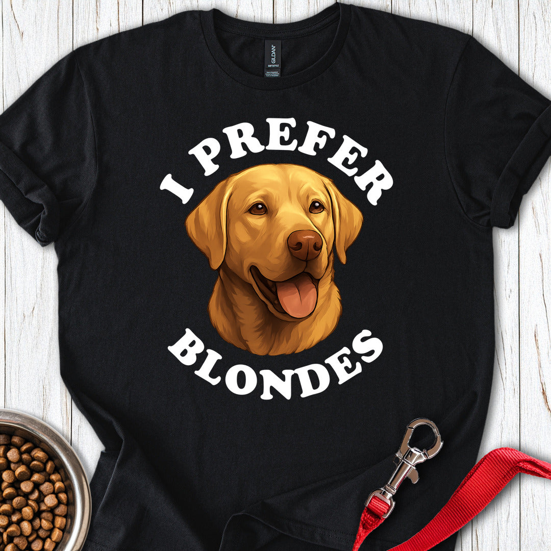 I Prefer Blondes Labrador T Shirt Gift For Dog Lover