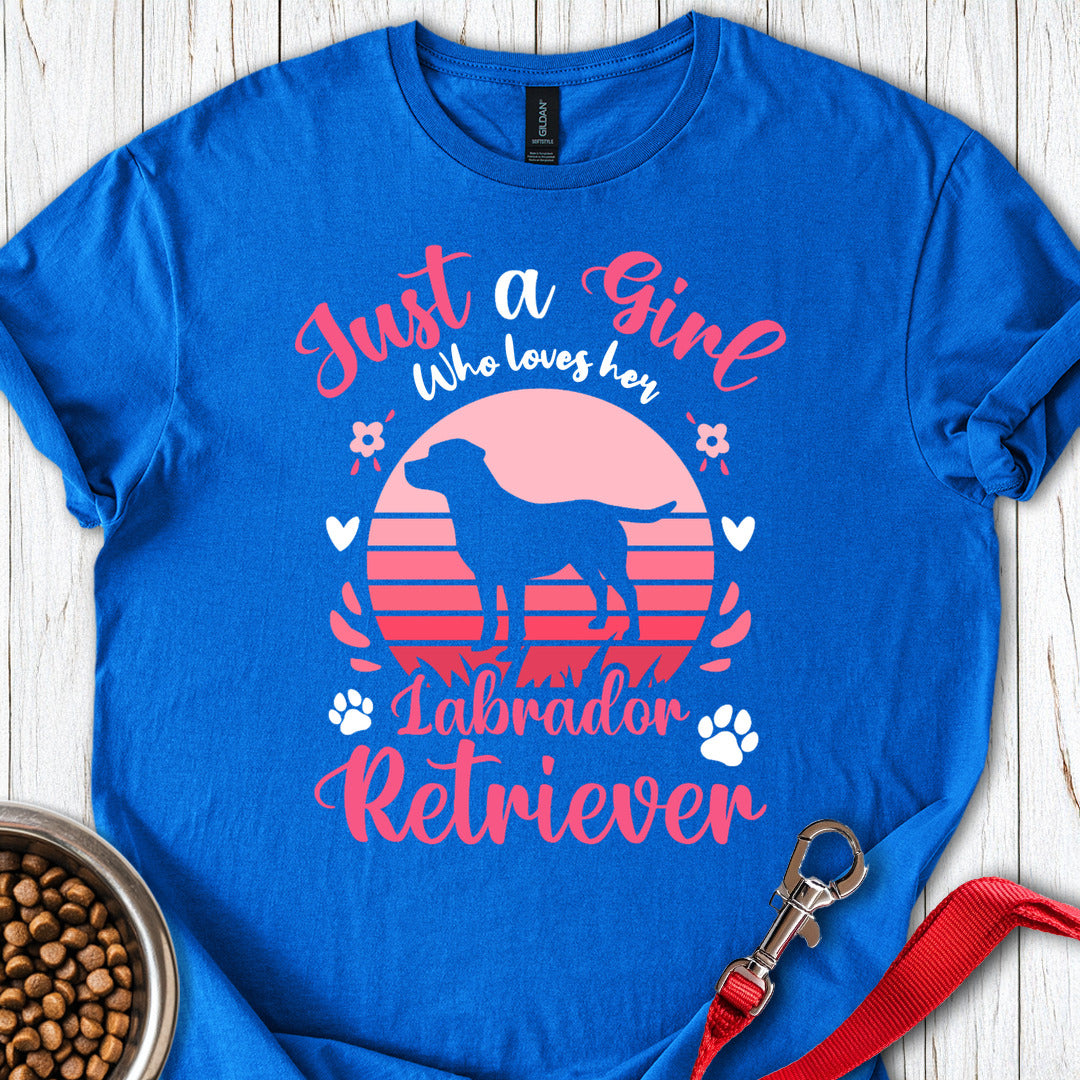 Just A Girl Who Loves Her Labrador T Shirt Gift For Dog Lover