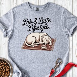 Lab And Latte Lifestyle T Shirt Gift For Dog Lover