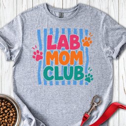 Lab Mom Club T Shirt Gift For Mom