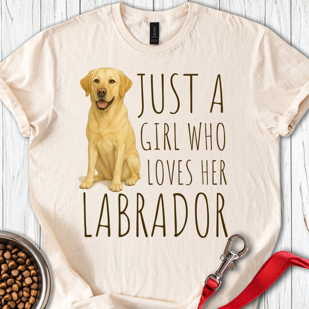 Just A Girl Who Loves Her Labrador T Shirt Gift For Dog Lover