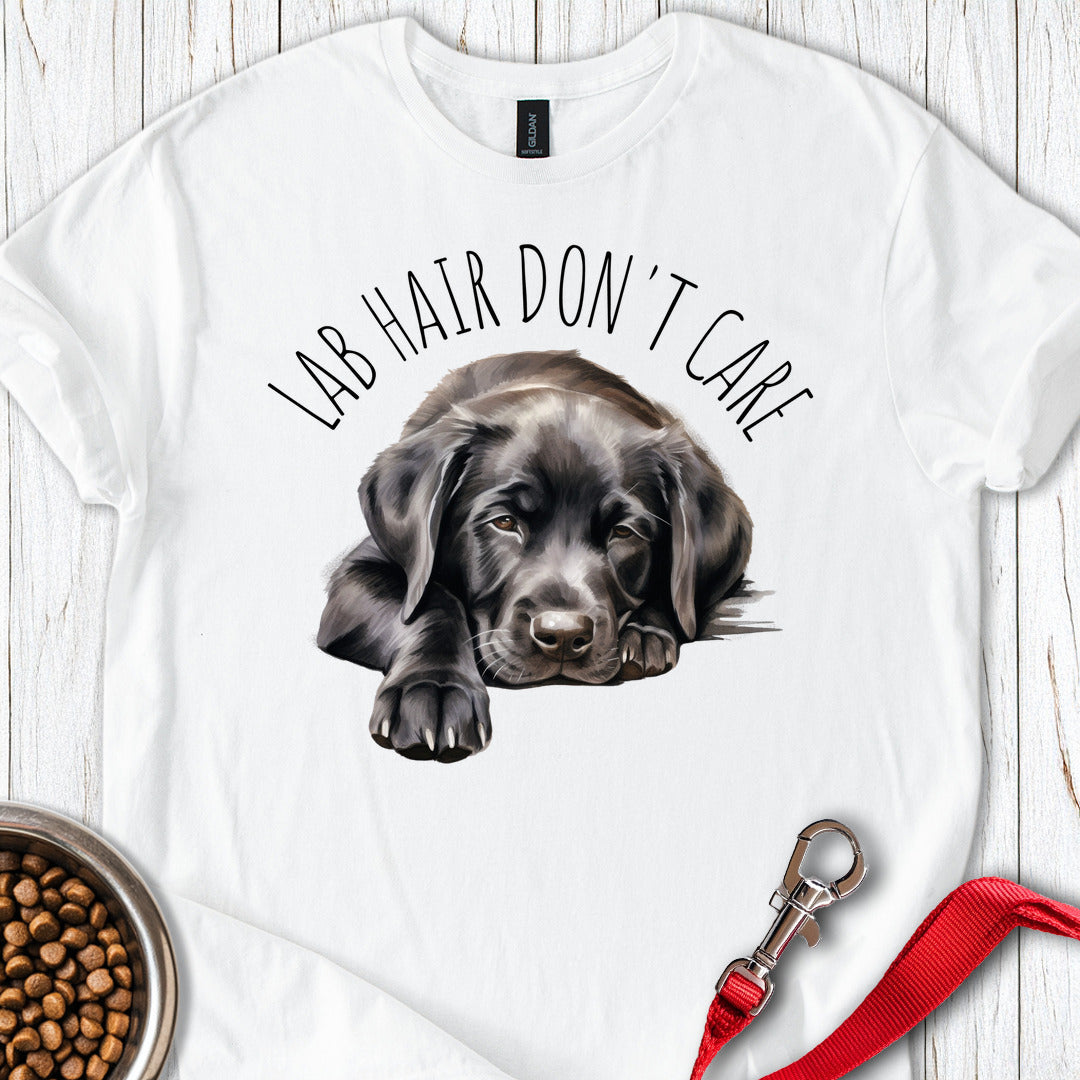 Lab Hair Dont Care T Shirt Gift For Dog Lover