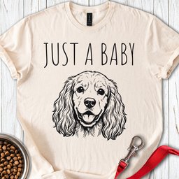 Just A Baby Cocker Spaniel T Shirt Gift For Dog Lover